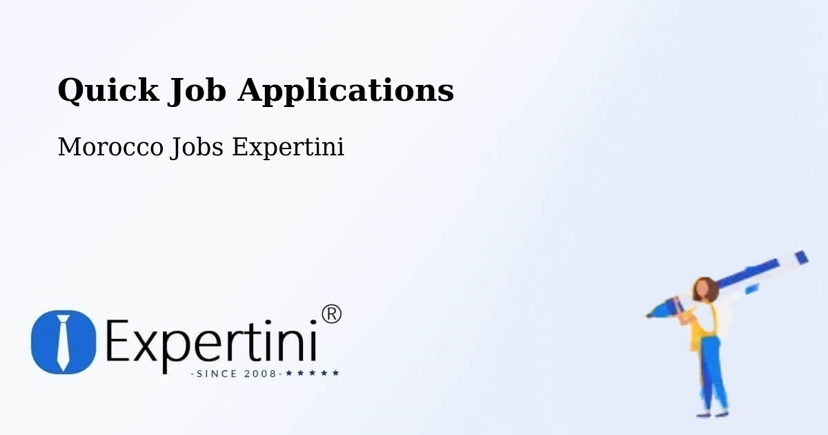 Quick Apply Feature – Aïn Leuh - Morocco Jobs Expertini